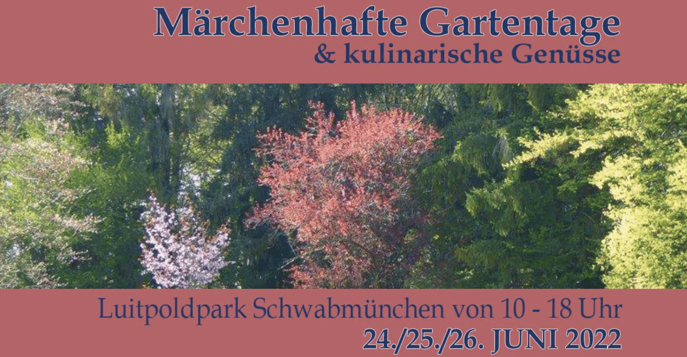 Read more about the article Märchenhafte Gartentage & kulinarische Genüsse Luitpoldpark Schwabmünchen